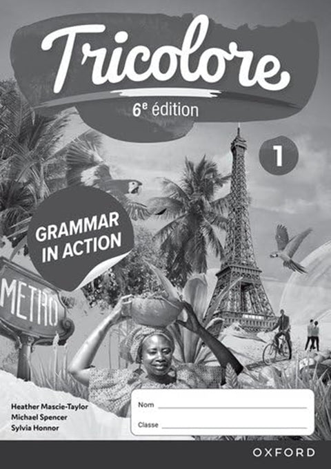 NEW Tricolore 6e édition Grammar in Action Workbook 1 - Mascie Taylor - 9781382045230 - Oxford