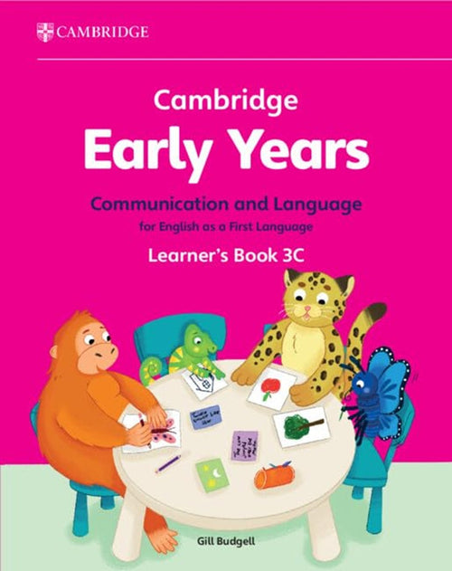 JT | Cambridge Early Years Communication and Language for English as a First Language Learners Book 3C