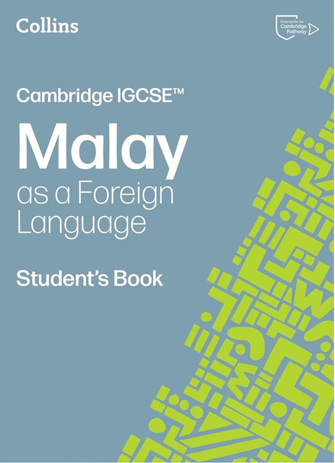 IISM | Cambridge IGCSE Malay as a Foreign Language Student's Book (Third Edition) - Nor Najwa - 9780008786731 - Collins