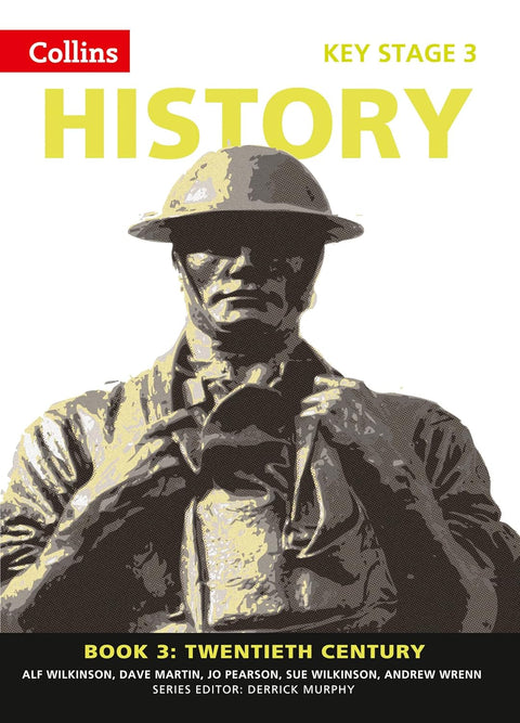 JT | Collins Key Stage 3 History — Book 3: Twentieth Century