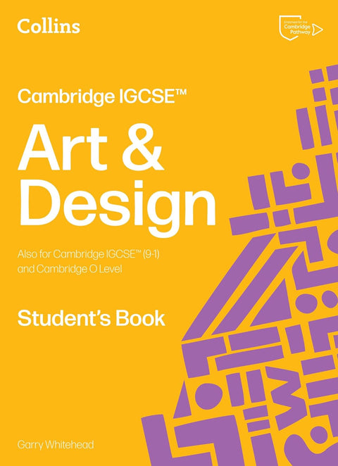 JT | Collins Cambridge IGCSE - Cambridge IGCSE Art and Design Student’s Book: (Second edition)