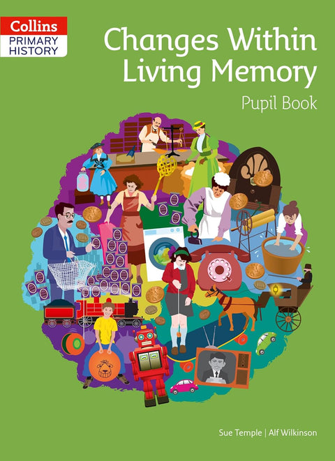 JT | Collins Primary History Changes within Living Memory Pupil Book