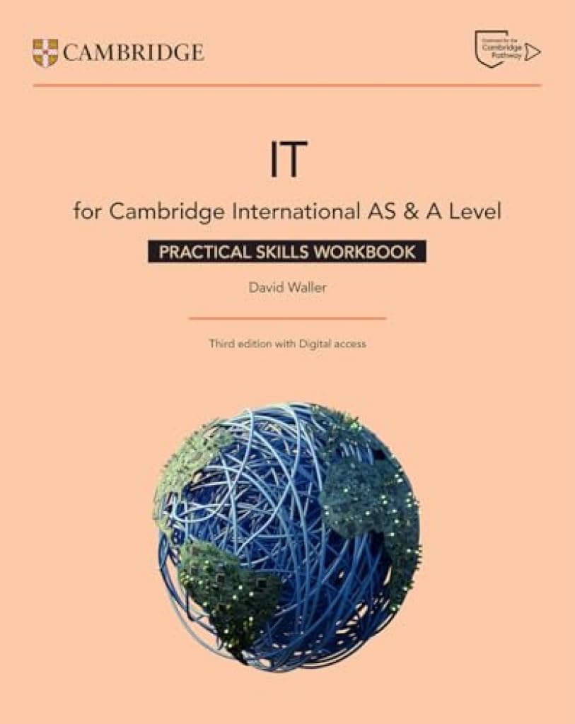 ISH | Cambridge International AS and A Level IT Practical Skills Workbook w/ Digital Access (3ed)