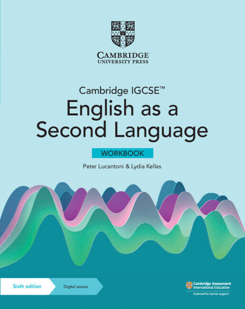 IISM | Cambridge IGCSE English as a Second Language Workbook with Digital Access - Lucantoni - 9781009031967 - Cambridge