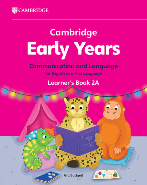 JT | Cambridge Early Years Communication and Language for English as a First Language Learners Book 2A