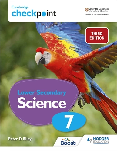 MIS | Cambridge Checkpoint Lower Secondary Science Students Book 7 - Peter Riley - 9781398300187 - Hodder