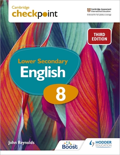 IISM | Cambridge Checkpoint Lower Secondary English Students Book 8 : 3rd Ed - Reynolds - 9781398301849 - Hodder