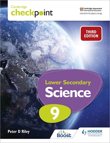 MIS | Cambridge Checkpoint Lower Secondary Science Students Book 9 : Third Edition - 9781398302181 - Hodder