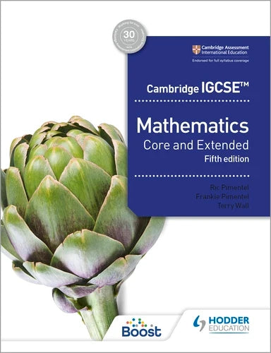 IISM | Cambridge IGCSE Core and Extended Mathematics Fifth edition - Ric Pimentel - 9781398373914- Hodder Education