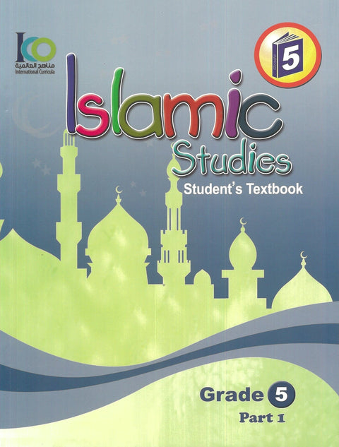 IISM | Islamic Studies Students Textbook Gred 5 (Part 1) - 9786038059135 - International Curricula Organization