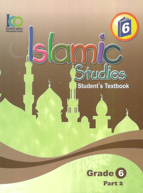 IISM | Islamic Students Textbook Gred 6 (Part 2) - 9786038059265 - International Curricula Organization