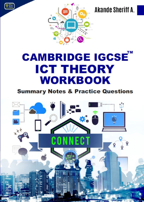 IISM | Cambridge IGCSE ICT Theory Workbook - Akande Sheriff - 9786238659197 - Dr. Akande