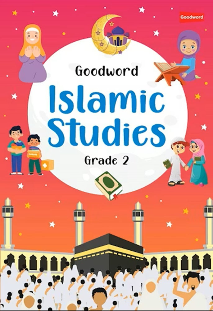 Wadi Sofia | Goodword Islamic Studies Textbook Grade 2