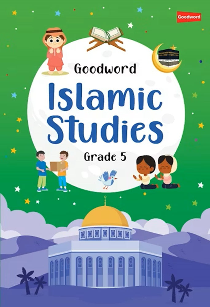 Wadi Sofia | Goodword Islamic Studies Textbook Grade 5