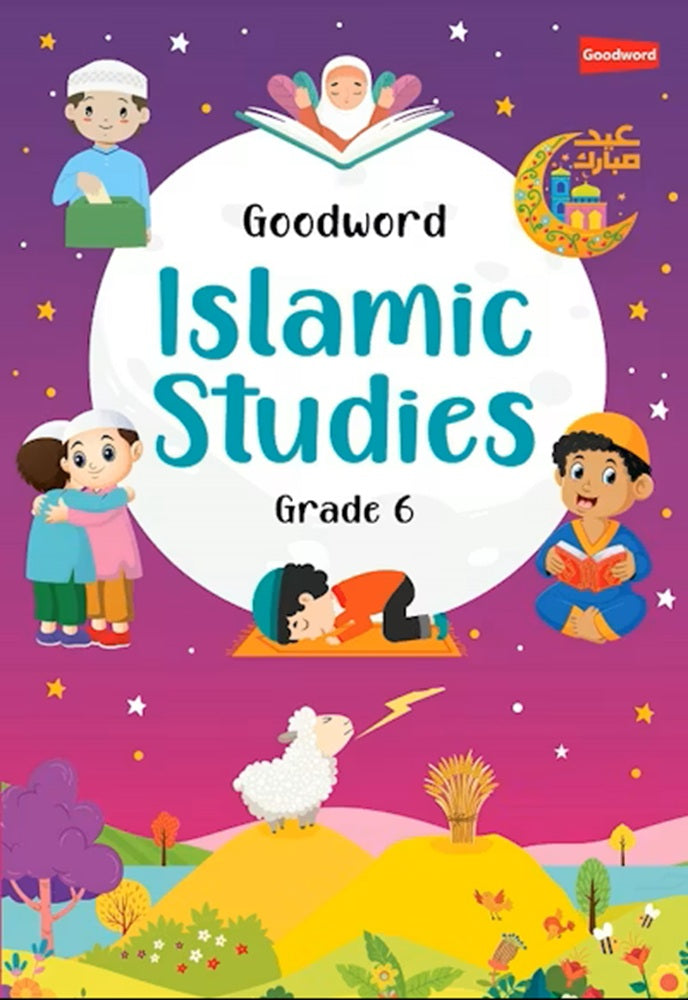 Wadi Sofia | Goodword Islamic Studies Textbook Grade 6