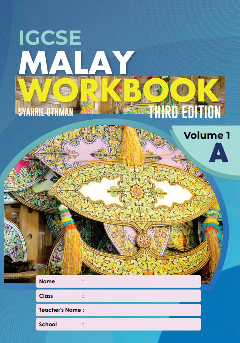 MHIS | IGCSE Malay Workbook Volume 1 (A) 3rd Editon - 9789671946602 - Syahril Education