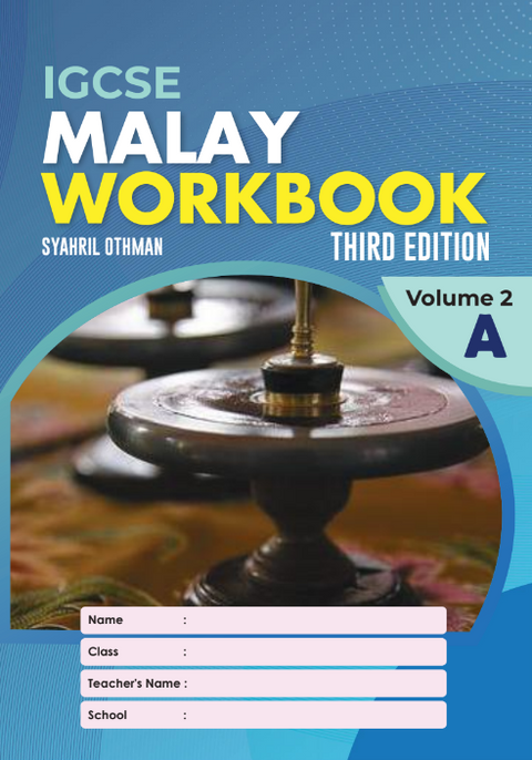 MHIS | IGCSE Malay Workbook Volume 2 (A) 3rd Edition - 9789671946626 - Syahril Education