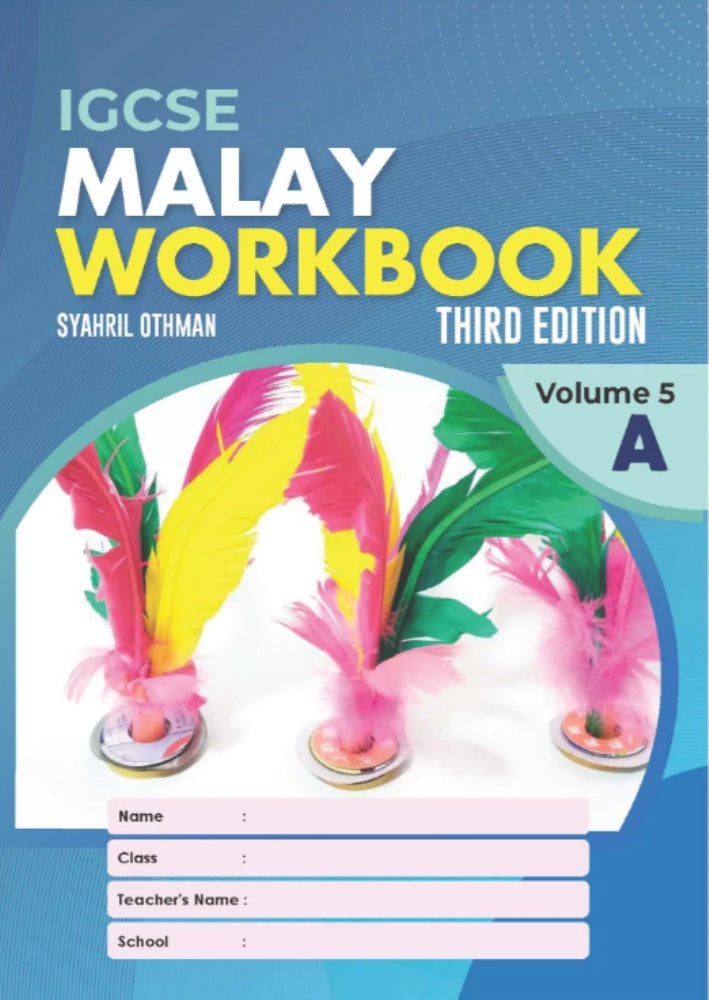 MHIS | IGCSE Malay Workbook 3rd Edition Volume 5A