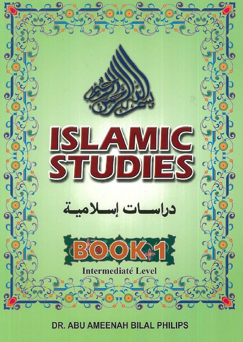 IISM | Islamic Studies Book 1 (Intermediate Level) - Dr. Abu Ameenah - 9789830651729 - A. S. Noordeen