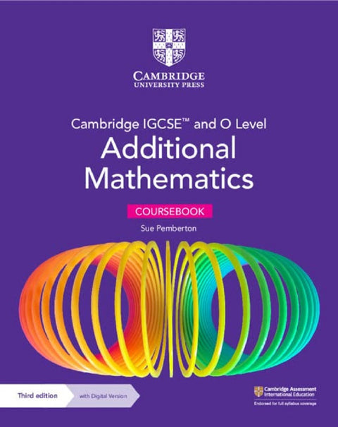 IISM | Cambridge IGCSE and O Level Additional Mathematics Coursebook with Digital Version (2 Years' Access) - Sue Pemberton - 9781009341837 - Cambridge